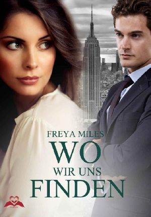 [Millionaire Trilogy 03] • Wo wir uns finden